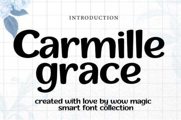 Carmille Grace: The Script Handwritten Font for Warm Campaigns