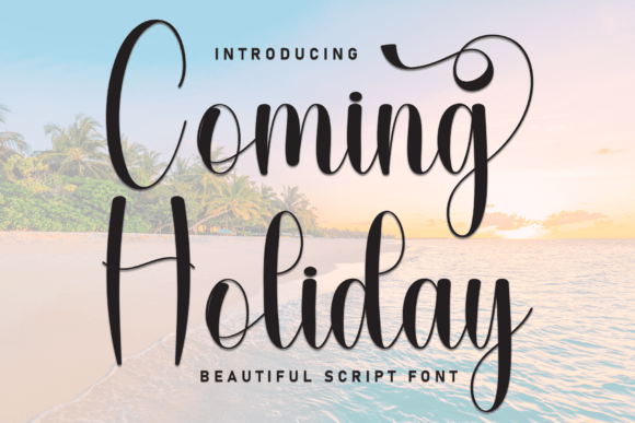 Coming Holiday: A Warm Script Handwritten Font for Branding