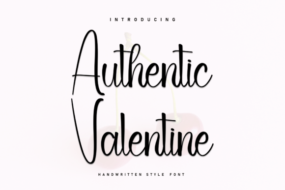 Designing with Authentic Valentine: A Handwritten Font Story
