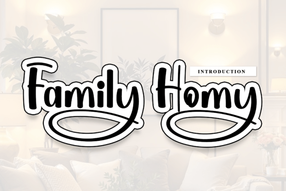 Family Homy: The Handwritten Font for Authentic Branding