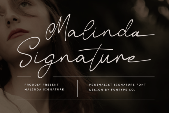 Malinda Signature: The Minimalist Typeface for Elegant Branding