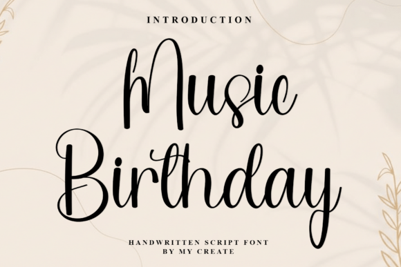 Music Birthday: The Script Font for Scroll-Stopping Campaigns