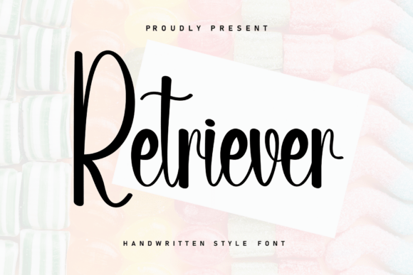 Retriever Font: The Sweet Script for Campaign Clarity