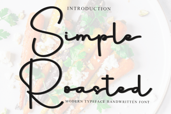 Simple Roasted: A Soft Script Font for Campaigns
