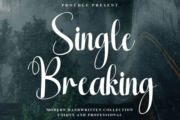 Single Breaking: A Crisp Script Handwritten Font for Branding
